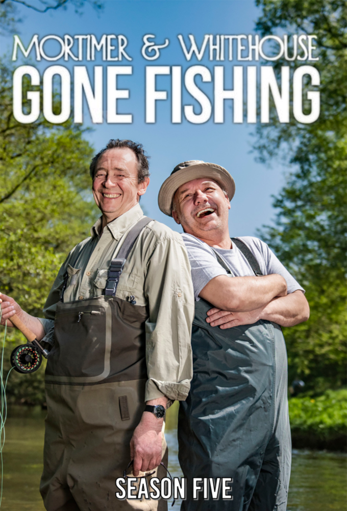 Mortimer &amp; Whitehouse Gone Fishing - Season 5 [108190] (A1772980007) [[TV Programmes]] --Plex--